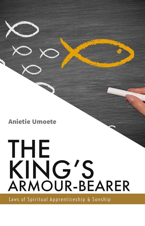 THE KING’S ARMOUR-BEARER : Handbook of Spiritual Apprenticeship and ...