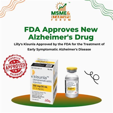 Kisunla approved by Eli Lilly for Alzheimer's | MSME & Startups Forum - Bharat posted on the ...