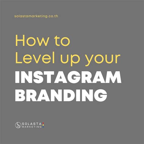 How to Level up your INSTAGRAM BRANDING.