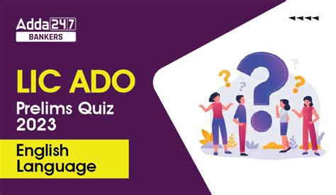 English Language Quiz For LIC ADO Prelims 2023 -6th March