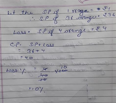 by selling 36 oranges, a vendor suffers a loss equal to the selling ...