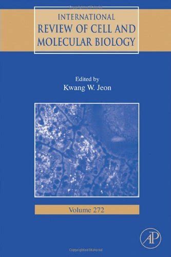 International Review of Cell and Molecular Biology (ISSN Book 272 ...