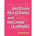 Buy BAYESIAN REASONING AND MACHINE LEARNING Book Online at Low Prices ...