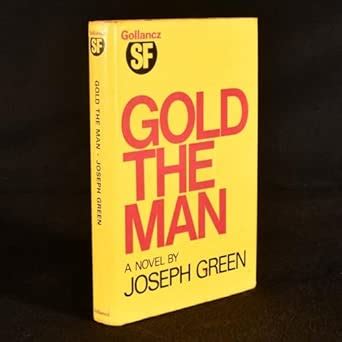 Gold the Man : Green, Joseph: Amazon.in: Books