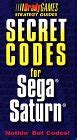Secret Codes for the Saturn (Official Strategy Guides) : BradyGames ...