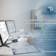 Cómo corregir errores en facturas ya emitidas sin equivocarse - Consultax