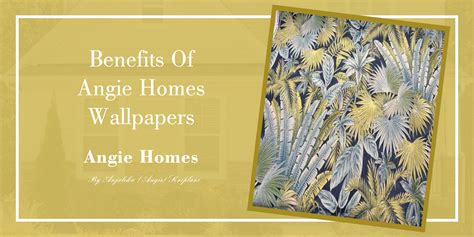 Elevate Your Space with Angie Homes Wallpapers: A Comprehensive Guide ...