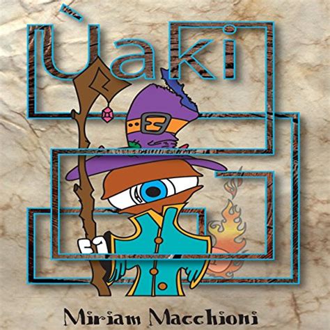 Ùaki: Il subconscio cantastorie (Audio Download): Miriam Macchioni ...