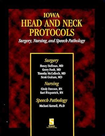 Buy Iowa Head and Neck Surgery Protocols Book Online at Low Prices in ...
