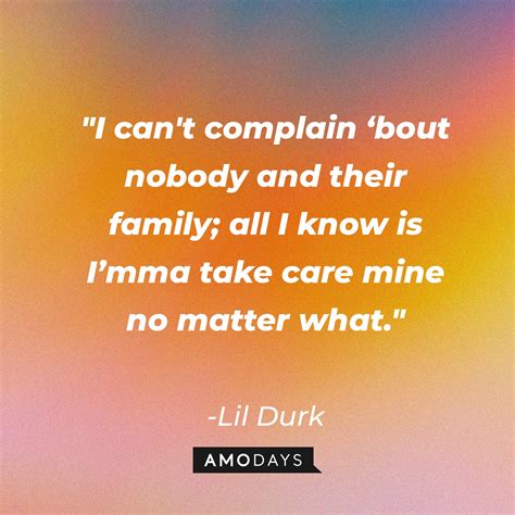 42 Lil Durk Quotes on Life, Family and Never Giving Up