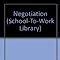 Negotiation (School-To-Work Library) : Globe Fearon: Amazon.in: Books