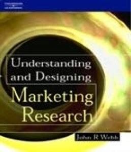 Understanding and Designing Market Research 2nd Revised edition Edition ...