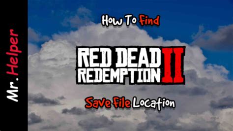 Image result for How to Open RDR2 Game File