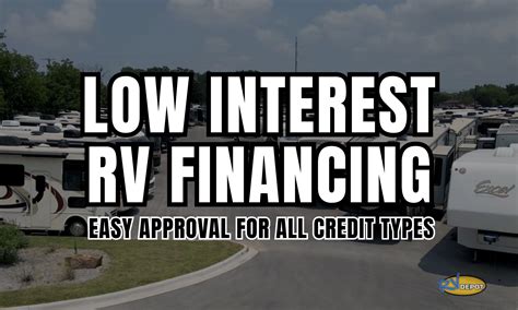 Low-Interest RV Financing 101: Easy Approval For ALL Credit