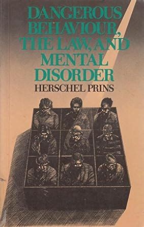 Buy Dangerous Behaviour Ssp (Medicine & Science & the Law) Book Online ...