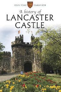 A History of Lancaster Castle: Buy A History of Lancaster Castle by ...