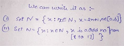 the set builder form of {1,3,5,7,9,11,13} - Brainly.in