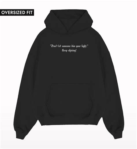Don't let someone dim your light Oversized Hoodie | Crunk Thread