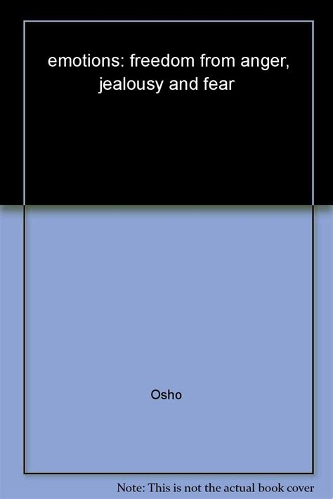 Emotions: Freedom from Anger, Jealousy and Fear : Osho: Amazon.in: Books