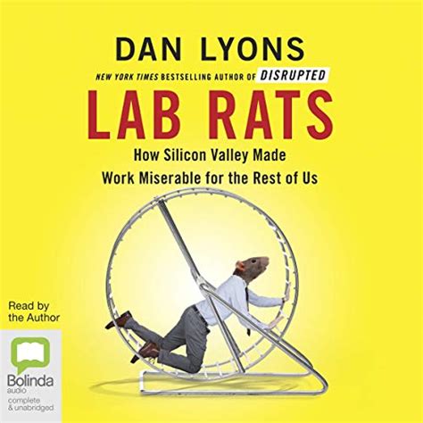 Lab Rats: Why Modern Work Makes People Miserable (Audio Download): Dan ...