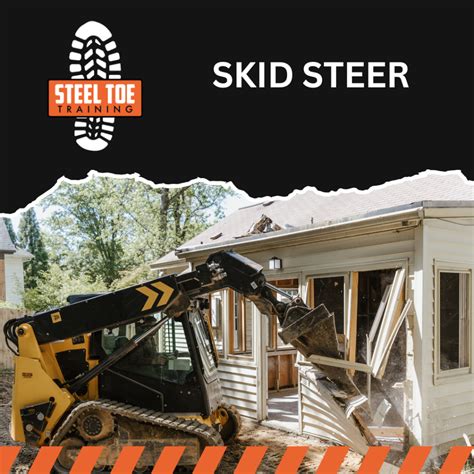 Skid Steer – Steel Toe Training