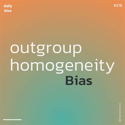 Understanding Outgroup Homogeneity Bias