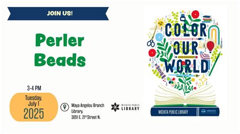 Perler Beads, Wichita Public Library, 1 July 2025 | AllEvents