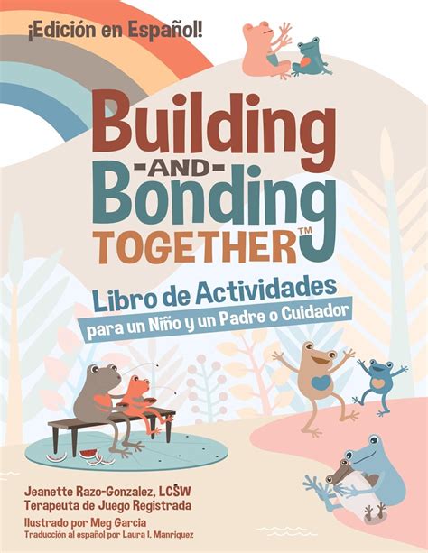 Building and Bonding Together: Libro de Actividades para un Nino y Un ...