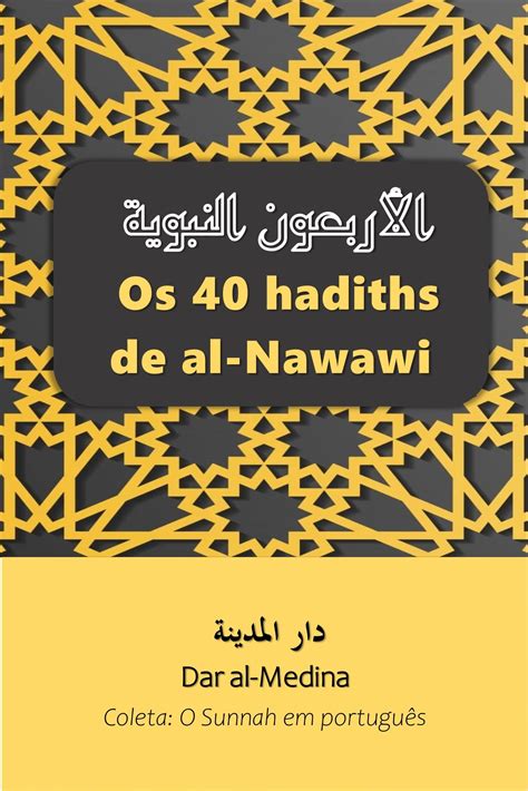 Buy Os 40 hadiths de al-Nawawi (Coleta: O Sunnah em português Livro 1 ...