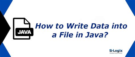 Java sample code for write data into file | S-Logix