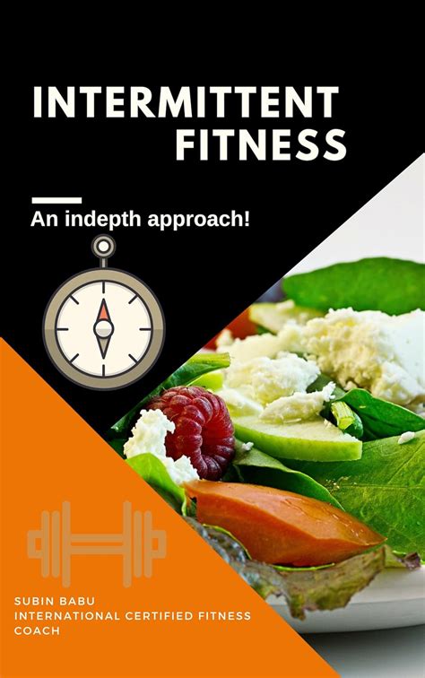 Intermittent Fitness -An Indepth Approach on Intermittent Fasting ...