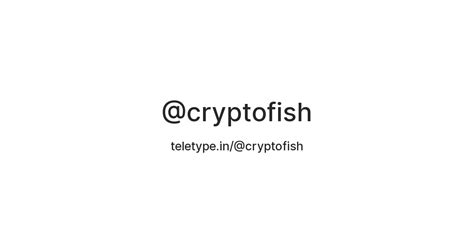 @cryptofish — Teletype