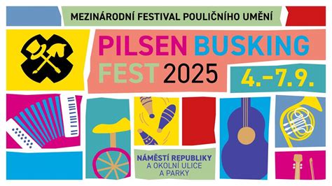 Pilsen Busking Fest 2025, Pilsen Busking Fest, Plzen, 4 September to 7 ...