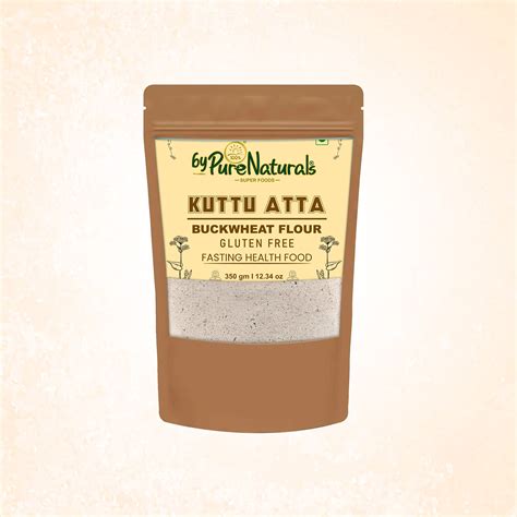 byPureNaturals Gluten Free Kuttu Vrat Atta (Buckwheat Flour)- 350 Gm ...