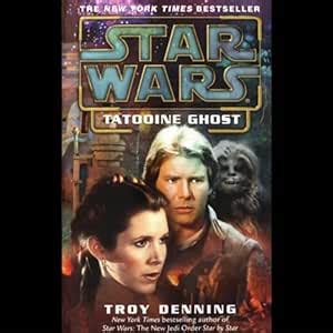 Star Wars: Tatooine Ghost (Audio Download): Troy Denning, Jonathan ...