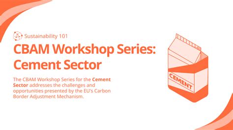CBAM Workshop Series: Cement Sector | Sustainability 101