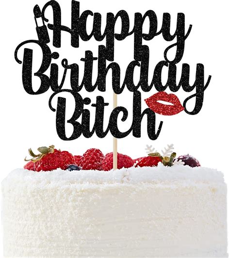 Amazon.com: Black Glitter Happy Birthday Bitch Cake Topper - It's My ...