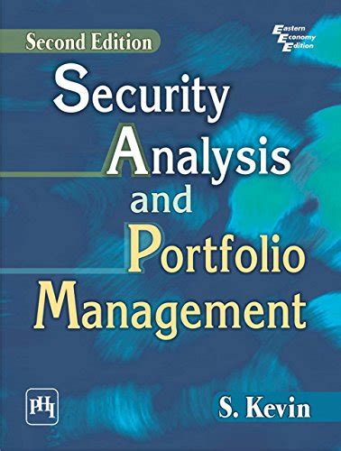 SECURITY ANALYSIS AND PORTFOLIO MANAGEMENT eBook : KEVIN, S.: Amazon.in ...