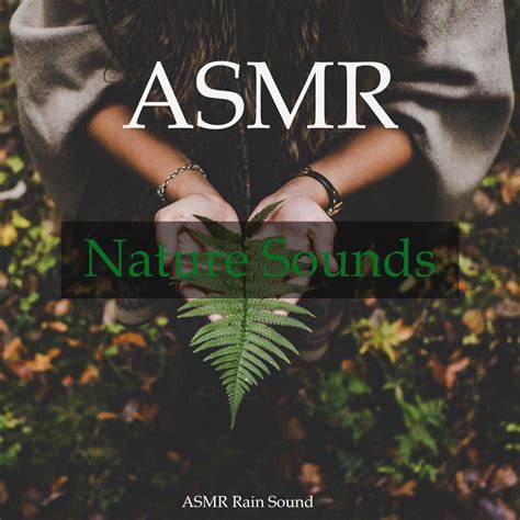 Are Nature Sounds Asmr