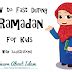 Tips for Kids (Children): How to Fast in Holy Ramadan - Learn About ...
