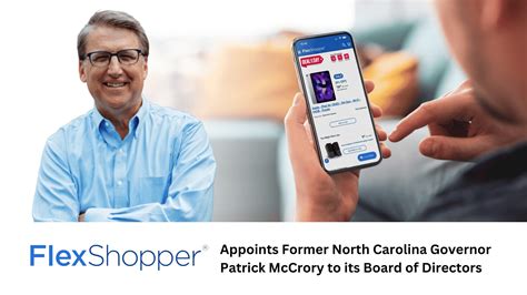 FlexShopper Appoints Former North Carolina Governor Patrick McCrory to ...