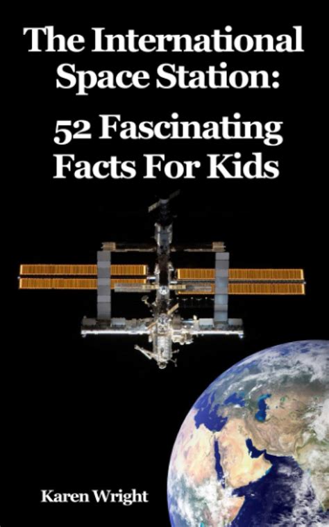 The International Space Station 52 Fascinating Facts For Kids Facts ...