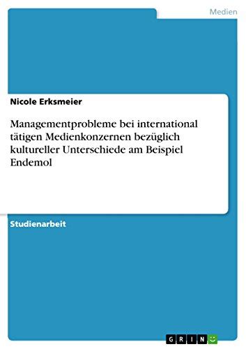 Managementprobleme bei international tätigen Medienkonzernen bezüglich ...