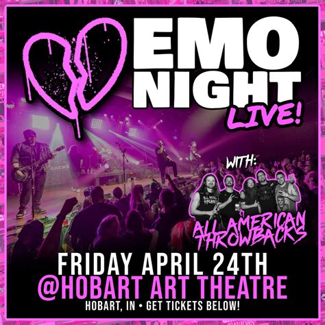 EMO NIGHT w/ All American Throwbacks at Hobart Art Theatre, Hobart Art ...
