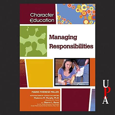 Managing Responsibilities: Character Education (Audio Download): Marie ...