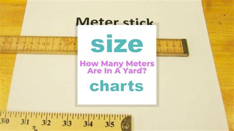 How Many Meters Are In A Yard? - Size-Charts.com - When size matters