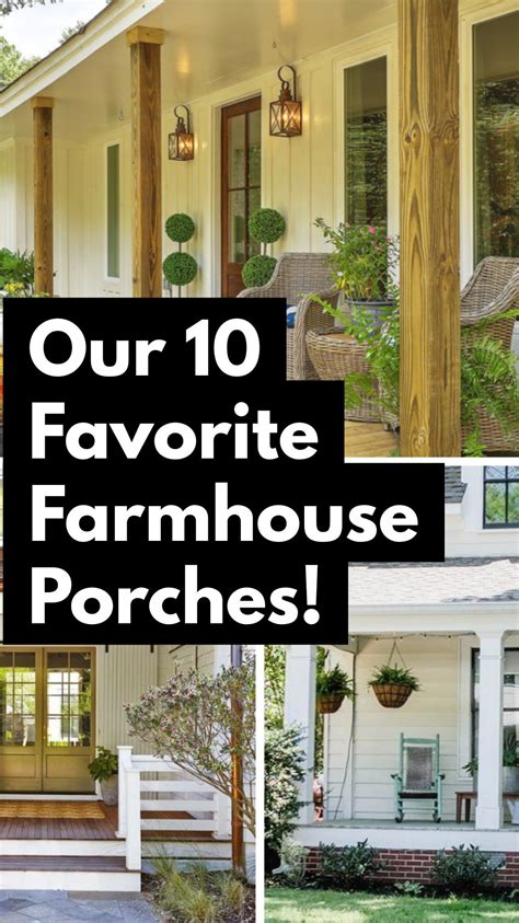 Top 10 Favorite Farmhouse Porches for Your Front Porch Inspiration