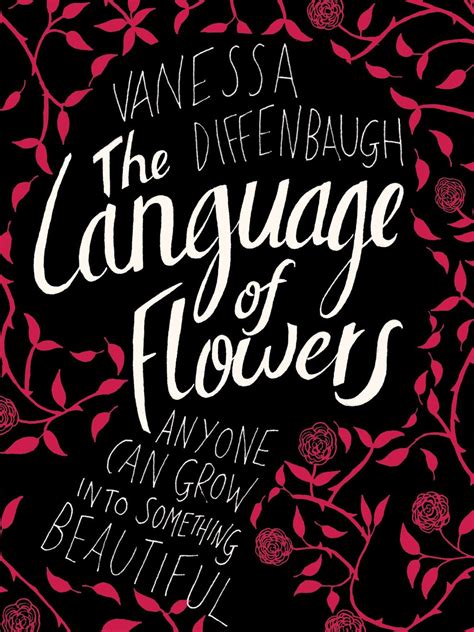 Book Review: The Language of Flowers by Vanessa Diffenbaugh - College Fashion