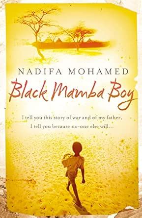 Buy Black Mamba Boy: From the Booker prize-shortlisted author of THE ...