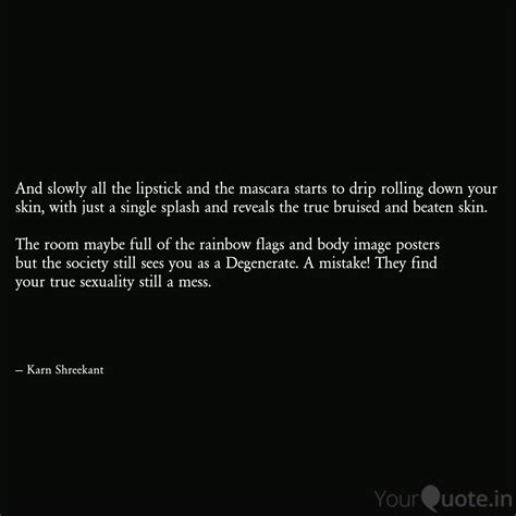 And slowly all the lipsti... | Quotes & Writings by Karn Shreekant ...